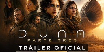 Duna: Parte Tres lanza su primer tráiler oficial doblado y anticipa la batalla definitiva de Paul Atreides